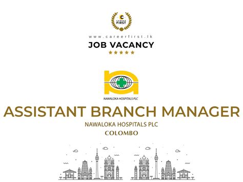 Hays specialist recruitment pte ltd. ASSISTANT BRANCH MANAGER - NAWALOKA HOSPITAL PLC in 2020 ...