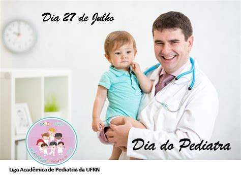 Maybe you would like to learn more about one of these? LAPEDÍCO: 27 de Julho - Dia do Pediatra