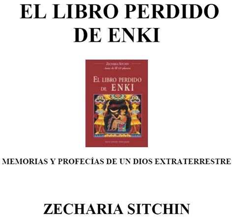 Hola amigos os invito a leer la introduccion, de este polemico libro sobre los anunnakis , y sus primeras tablillas , tenia muchas ganas de obtenerlo y compa. El Liibro Perdido Deenqui : El libro perdido guarda ...