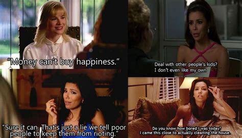 A list of the top 10 best desperate housewives quotes. oo, gaby !! | Desperate housewives quotes, Desperate