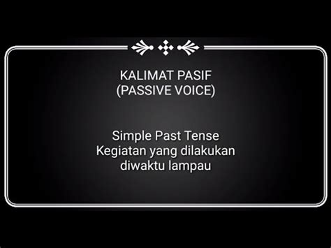 Selain itu, 1 hal yang wajib kamu ingat yakni kata kerja penting yang terdapat di kalimat aktif berikut ini cara mengganti kalimat aktif ke pasif dalam 16 tense bahasa inggris: Kalimat Aktif Menjadi Kalimat Pasif Untuk Simple Past ...