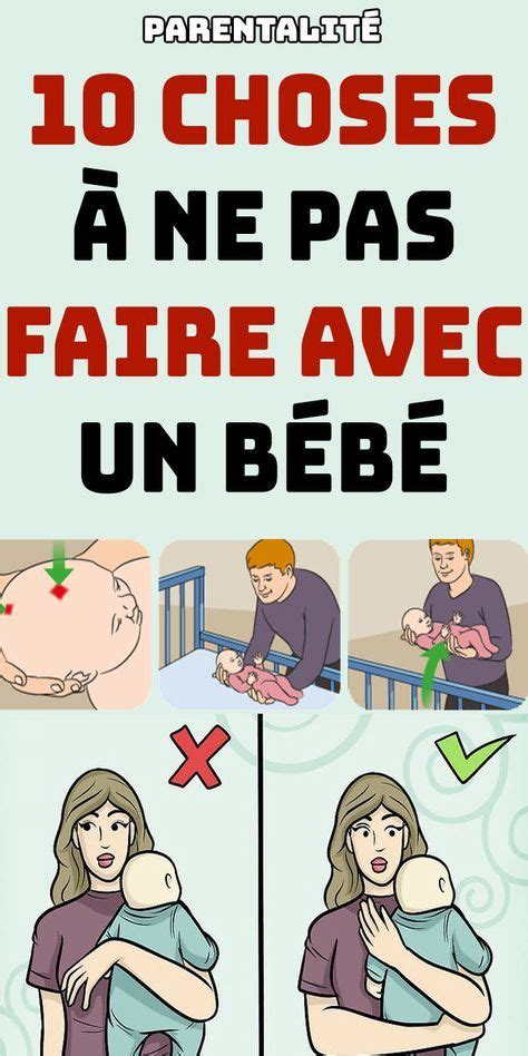 10 choses à ne pas faire avec un BéBé #parenting #parents ...