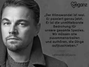 Deutsch lernen online mit bekannten deutschen zitaten. Leonardo DiCaprio über den Klimawandel. | Veganer zitate ...