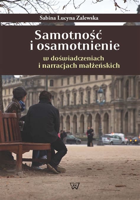 Samotność i osamotnienie | Sabina Zalewska
