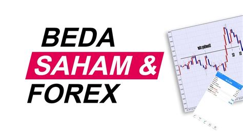 Saham dan forex merupakan dua pasaran kewangan global yang paling popular. KUPAS TUNTAS Perbedaan trading FOREX dan SAHAM - (FOREX Vs ...