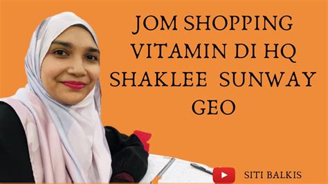 Things to do near sunway pyramid shopping mall. Jom Shopping Vitamin di HQ Shaklee Sunway Geo - YouTube