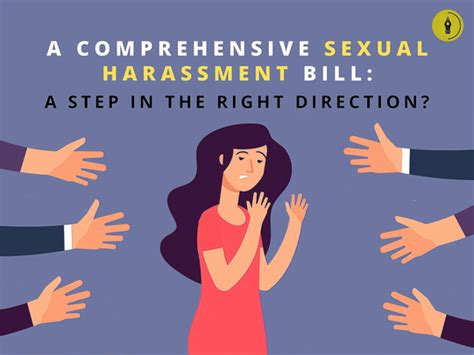 Sexual harassment is any behavior that includes unwelcome sexual advances and other verbal or physical conduct of a sexual nature when: A Comprehensive Sexual Harassment Bill: A Step in The ...