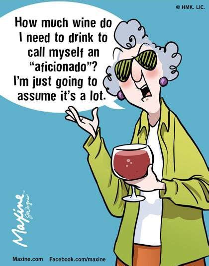 I've fallen in love many times… but always with you. maxine | Funny quotes, Maxine, Wine humor