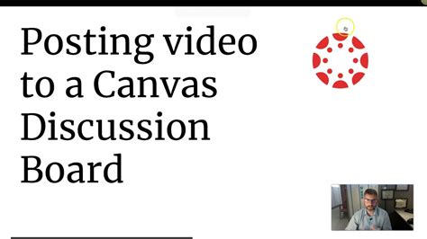 Use the upload media interface to upload your video. Posting Video in a Canvas Discussion Board - YouTube