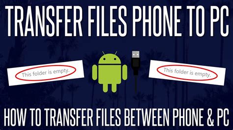How do i transfer files from android to windows 10? How to Transfer Files Between Android Phone & Windows 10 ...