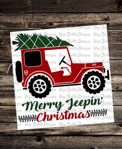 Download as svg vector, transparent png, eps or psd. Merry Jeepin' Christmas Tree SVG, Silhouette Studio, Cameo ...