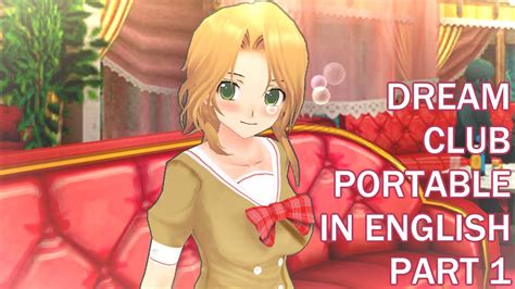 And most of the others game are in japanese and don't have a english patch.don't forgot to buy the game for the creator so they can have more support :) Let's Play: Dream Club Portable Part 1 (English ...