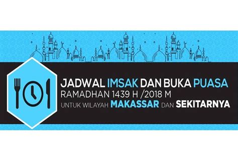 Untuk mengetahui jadwal buka puasa, anda dapat mengakses laman kementerian agama, bimasislam.kemenag.go.id/jadwalimsakiyah. Jadwal Imsak dan Buka Puasa di Makassar pada Hari Ini