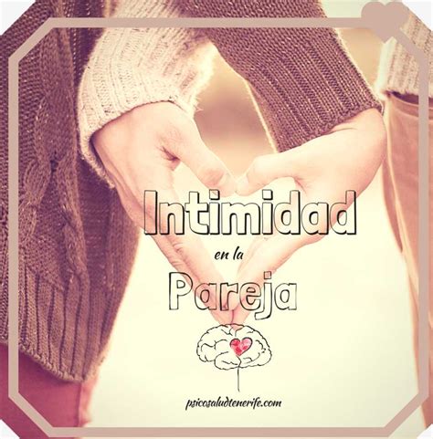 30 full pdfs related to this. Las bases del amor: La intimidad en la pareja - PsicoSalud®