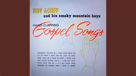 Lord build me a cabin in gloryland. Lord, Build Me A Cabin In Glory - Roy Acuff | Shazam