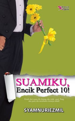 Cerita novel fanella jangan salah kan aku selingkuh. Kisah Kudut & Jentoi: Suamiku Encik Perfect 10!.... Dia Hero Hatiku...cinta kau dan aku..