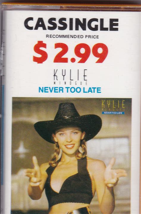Kylie minogue — kylie's smiley mix (never too late 1989). Kylie Minogue - Never Too Late (1989, Cassette) | Discogs