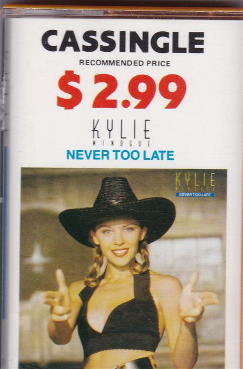 Kylie minogue — kylie's smiley mix (never too late 1989). Kylie Minogue - Never Too Late (1989, Cassette) | Discogs