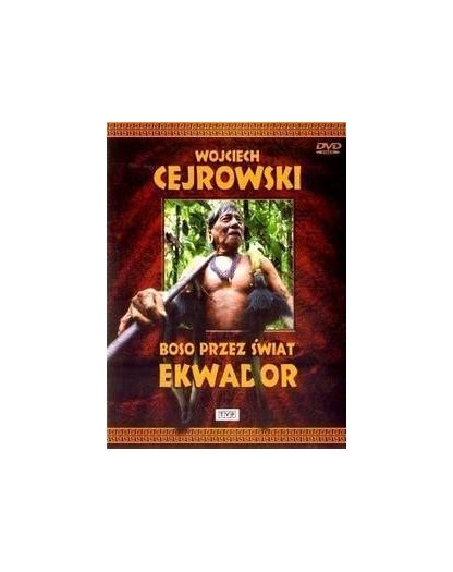 Wojciech cejrowski rozdawał na długim targu w gdańsku swoje książki i płyty podróżnicze. Wojciech Cejrowski - Wojciech Cejrowski. Ekwador - DVD ...