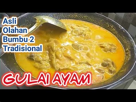 Sama seperti gulai ayam pada umumnya, gulai kambing juga memiliki ciri. RESEP GULAI AYAM URANG PADANG ASLI - YouTube