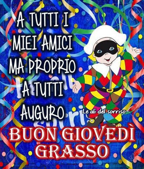 Questa sera appuntamento dedicato al carnevale sul territorio veneziano ed entreremo nel vivo della #festadellemarie 🤩. Buon Giovedì Grasso per Facebook | Grasso, Auguri di ...