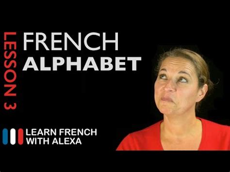 English to French language lessons for learning how to say "Alphabet"