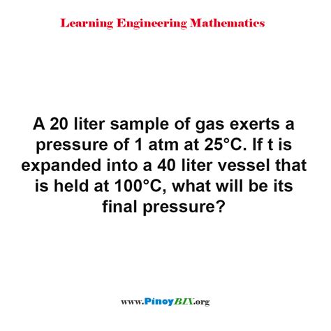 You will typically find it alongside the air. Solution: What will be the gas final pressure?