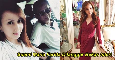 Saya juga nak pertahankan bekas suami yang dituduh ambil dadah. Suami Maria Farida Dilanggar Bekas Isteri - Berita Memey