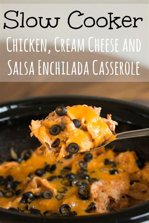 Southern living 2007 main dish marvels. Chicken, Salsa and Cream Cheese Enchilada Casserole | Recipe | Cheese enchilada casserole, Slow ...