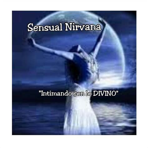 Sexual nirvana oferuje ekscytujące i ciągle zmieniające się doświadczenia seksualne, sprawiając, że noc będzie namiętna i wypełniona erotycznym apetytem. EL arte del masaje oriental de SENSUAL NIRVANA. - Sensual ...