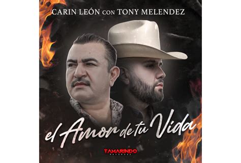 Si tu amor no vuelvecarin leon • si tu amor no vuelve. CARIN LEÓN Y TONY MELÉNDEZ HACEN ESPECTACULAR DUETO 'EL ...