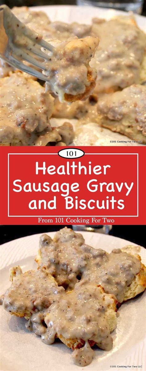 The thing is, at my house we whip up homemade sausage. Healthier Sausage Gravy and Biscuits from 101 Cooking for ...