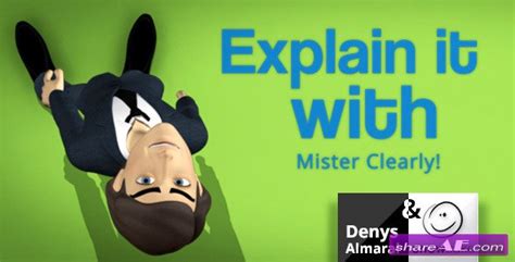 In short, they are customizable after effect files, neatly organized and labelled. Explain It With Mister Clearly - After Effects Project ...