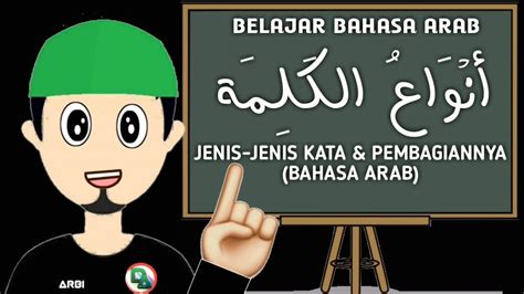 PEMBAGIAN KATA DALAM BAHASA ARAB (ISIM, FIIL, HURUF ...