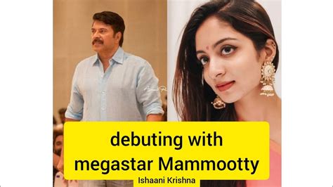 Our onam 2020 ishaani krishna. Ishaani Krishna debuting with megastar Mammootty film 'one ...