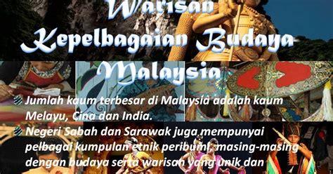 · konsep rumah terbuka setiap musim perayaan. EDU3093 GURU DAN CABARAN SEMASA: 1.6 Kepelbagaian Budaya