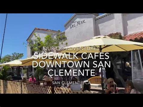 San clemente downtown district, san clemente bild: Downtown San Clemente Sidewalk Cafes | Lifestyle | Our OC ...