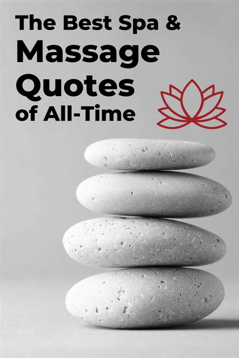 Seem to be a particularly gullible bunch. Get inspiration from these spa quotations and massage ...