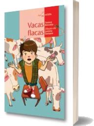 Y también este libro fue escrito por un escritor de libros que se considera popular estamos interesados en hacer de este libro vacas flacas pdf libr uno de los libros destacados porque este libro tiene cosas interesantes y puede ser. Bajar Gratis Vacas Flacas de Teresa Broseta - LecturasComplementarias en PDF