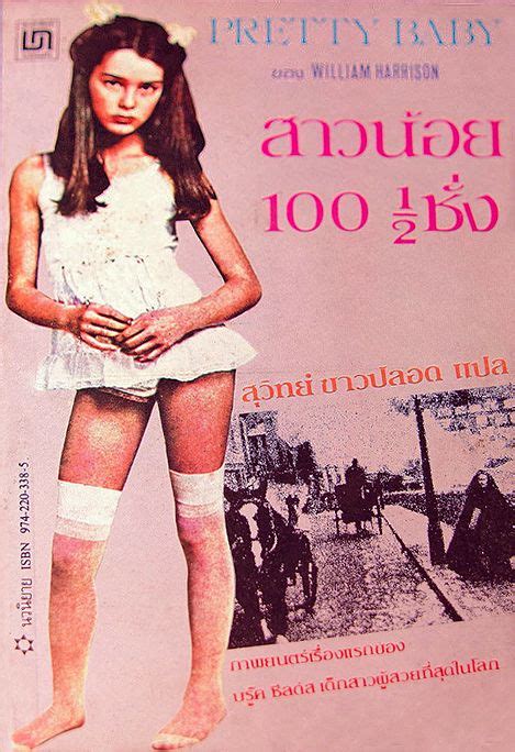 R 04/05/1978 (us) drama 1h 50m. Brooke Shields covers Pretty Baby pocket book (Thailand ...