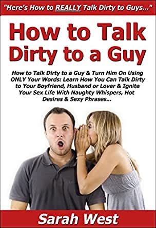 She got turned on by composer talk. How to Talk Dirty to a Guy & Turn Him On Using ONLY Your ...