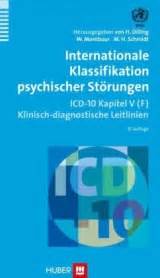 Die diagnostischen kriterien stellen das geeignete manual für den klinischen gebrauch erfahrener anwender dar. Internationale Klassifikation psychischer Störungen | ISBN ...