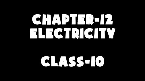 Watch and download dating class episode 10 free english sub in 360p, 720p, 1080p hd at mydramacool.net. Electricity Class-10 Chapter-12 | EP-02 - YouTube