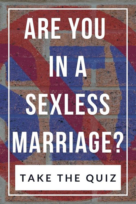 Society still has a tight grip on monogamous requirements for before you decide on how to proceed, you need to understand the reasons behind your partner's refusal, or. Sexless Marriage Quiz: Are You in One? (With images ...