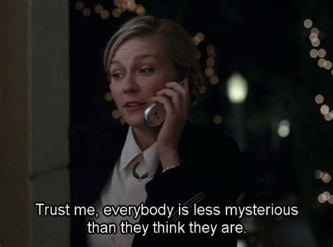 He has a beautiful girlfriend. Elizabethtown (2005) Quote (About truth trust mysterious gifs) (With images) | Film quotes ...