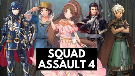 For more details click here. Fire Emblem: Heroes - Squad Assault 4 - YouTube