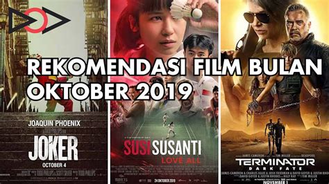 Jadwal konser bulan oktober 2019. REKOMENDASI FILM BULAN OKTOBER 2019 - YouTube