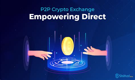 Let's roll our eyes over it! Shiftal - P2P Crypto Exchange: P2P Crypto Trading ...