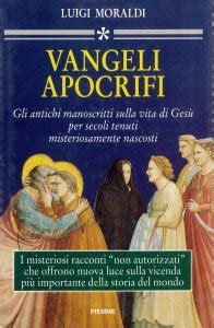 La mia scoperta sui vangeli di qumran redazione mercoledì 19 agosto 2009. I vangeli apocrifi libro, Luigi Moraldi, Piemme, 1996 ...