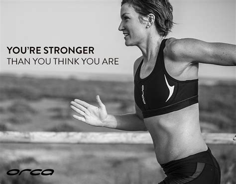 Discover and share you are stronger than you think quotes. You're stronger than you think you are. Motivation with ...